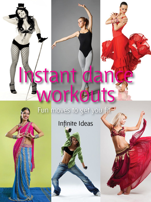 Title details for Instant Dance Workouts by Infinite Ideas - Available